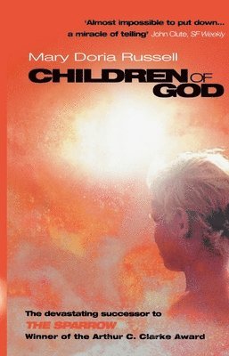 Mary Doria Russell - Children Of God, Häftad. Tillgänglighet: Lägg i varukorg