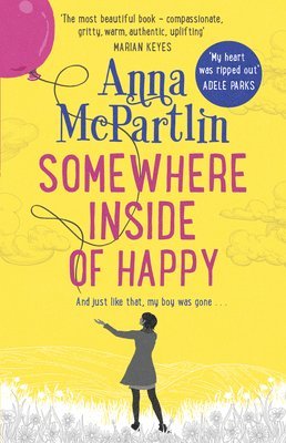 Anna McPartlin - Somewhere Inside of Happy, Häftad