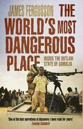 The World's Most Dangerous Place