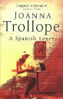 Joanna Trollope - Spanish Lover, Häftad
