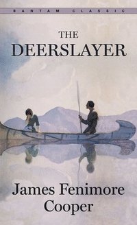Deerslayer, The