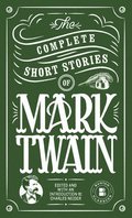 The Complete Short Stories of Mark Twain
