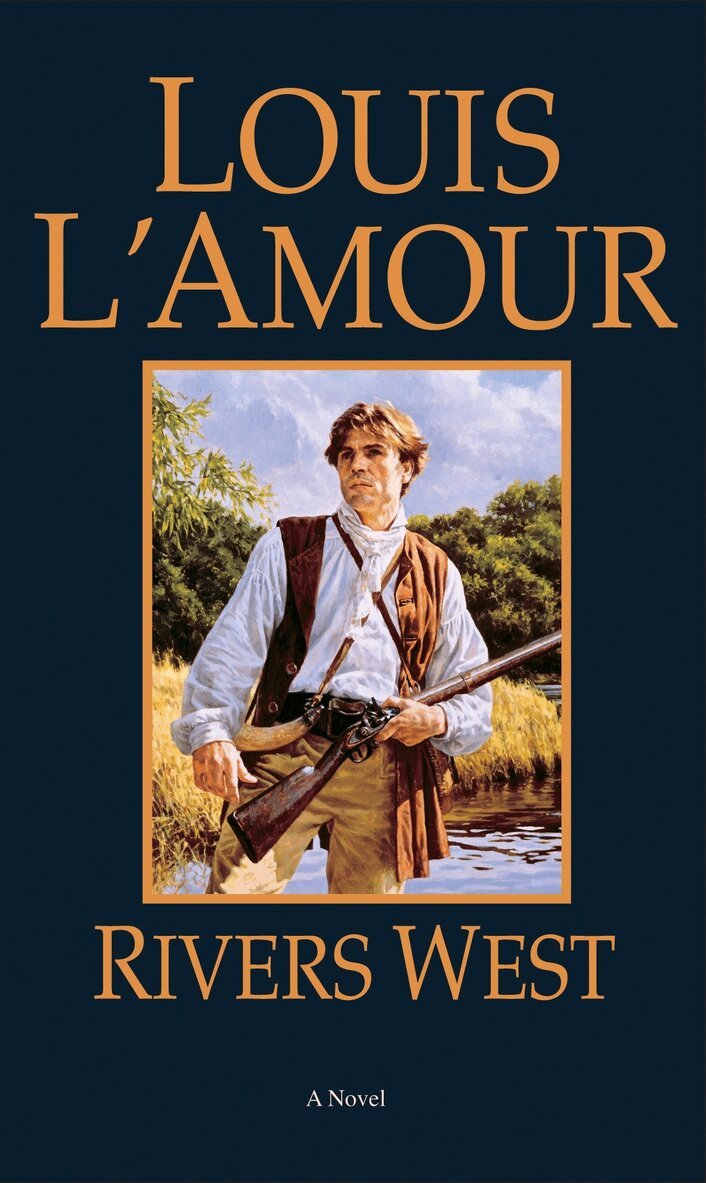 Louis L'Amour - Rivers West, Häftad
