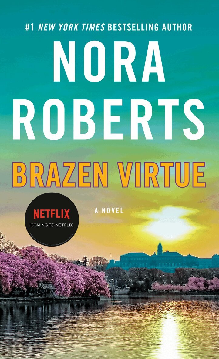 Nora Roberts - Brazen Virtue, Häftad