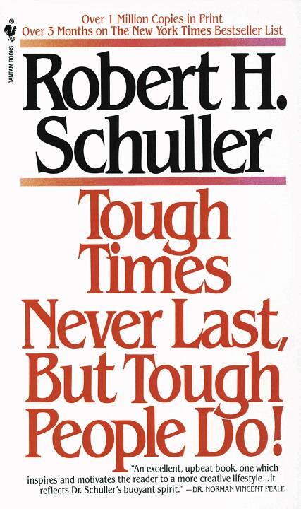 Robert Schuller - Tough Times Never Last, but Tough People Do!, Häftad. Tillgänglighet: Lägg i varukorg