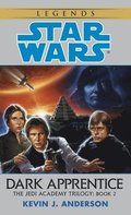 Dark Apprentice: Star Wars Legends (the Jedi Academy)