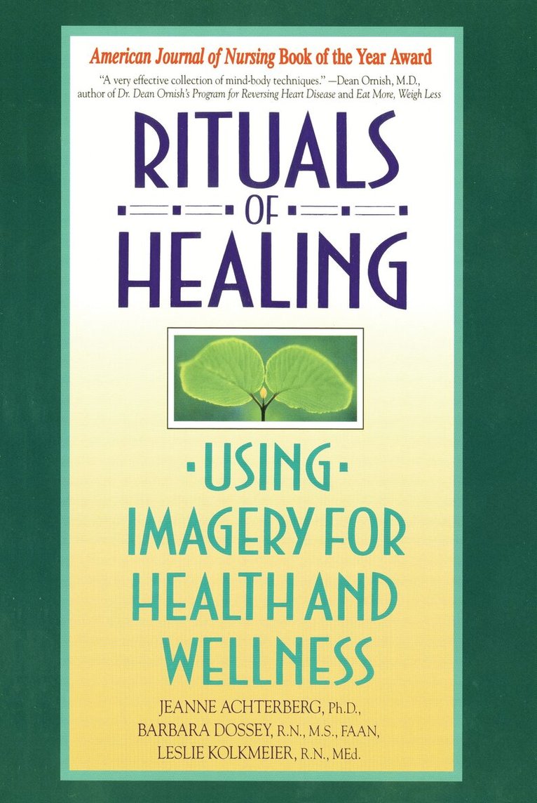 Jeanne Achterberg, Barbara Dossey - Rituals of Healing, Häftad