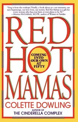 Red Hot Mamas: Coming Into Our Own at Fifty