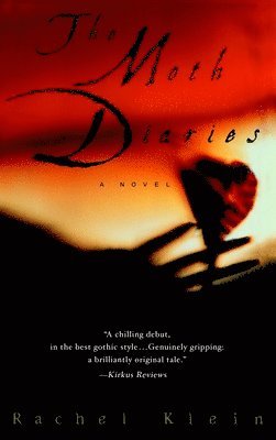 Rachel Klein - The Moth Diaries, Häftad