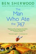 The Man Who Ate the 747