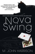 Nova Swing: Nova Swing: A Novel