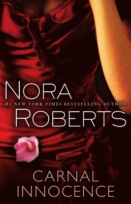 Nora Roberts - Carnal Innocence, Häftad