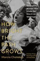 How Bright the Path Grows