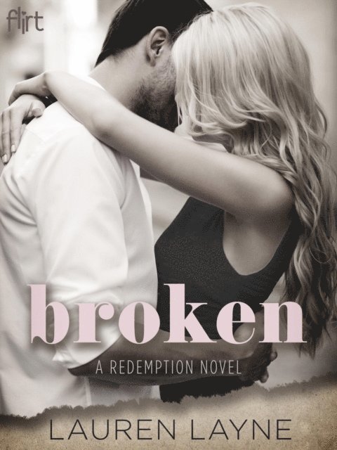 Lauren Layne - Broken, E-bok