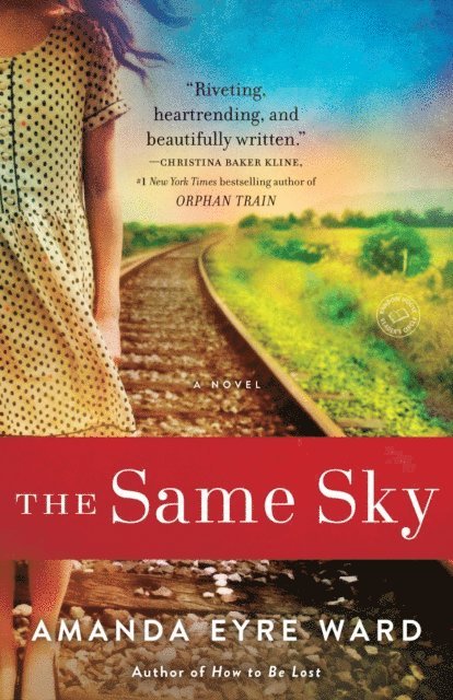 Amanda Eyre Ward - Same Sky, E-bok. Tillgänglighet: Lägg i varukorg