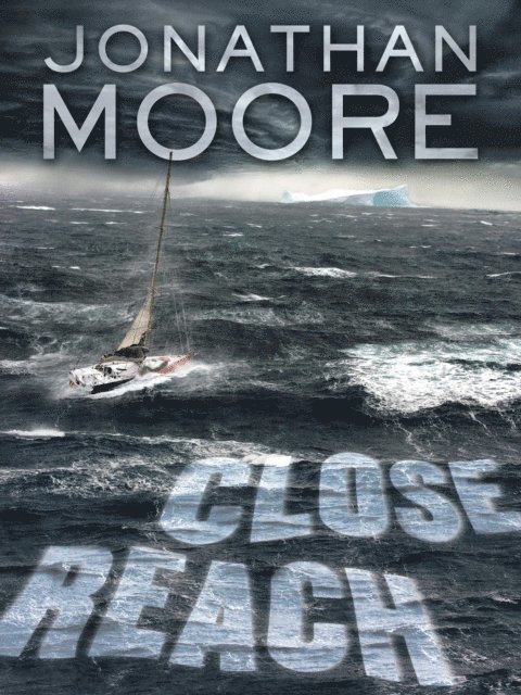 Jonathan Moore - Close Reach, E-bok