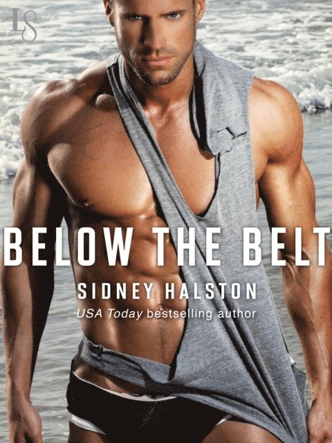 Sidney Halston - Below the Belt, E-bok