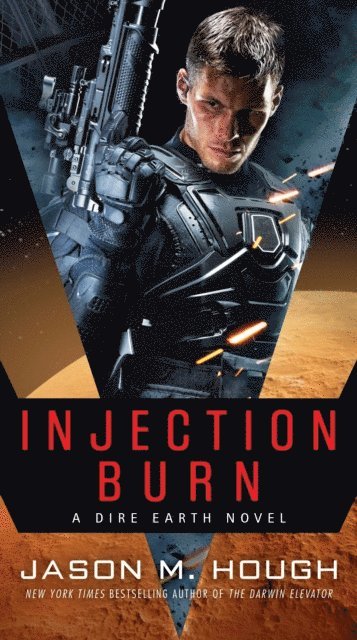 Jason M. Hough - Injection Burn, E-bok