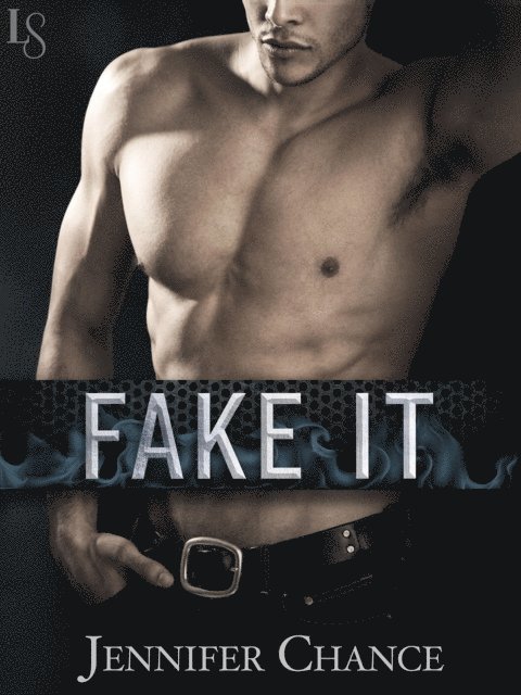 Jennifer Chance - Fake It, E-bok