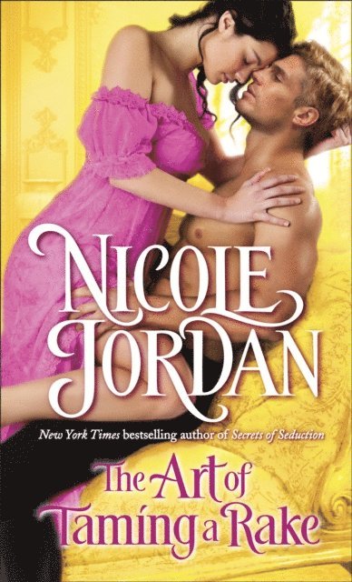 Nicole Jordan - Art of Taming a Rake, E-bok