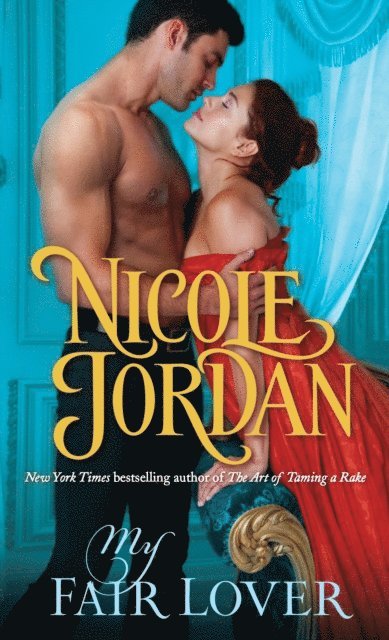 Nicole Jordan - My Fair Lover, E-bok