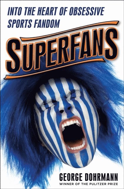 George Dohrmann - Superfans, E-bok. Tillgänglighet: Lägg i varukorg