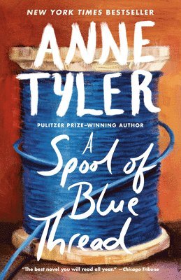 Anne Tyler - A Spool of Blue Thread, Häftad