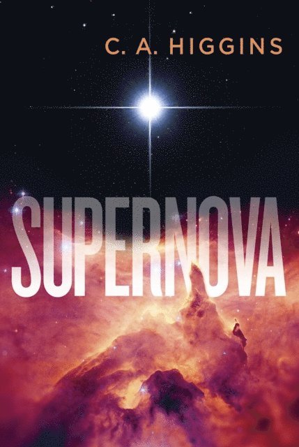 C.A. Higgins - Supernova, E-bok