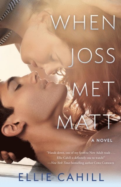 Ellie Cahill - When Joss Met Matt, E-bok