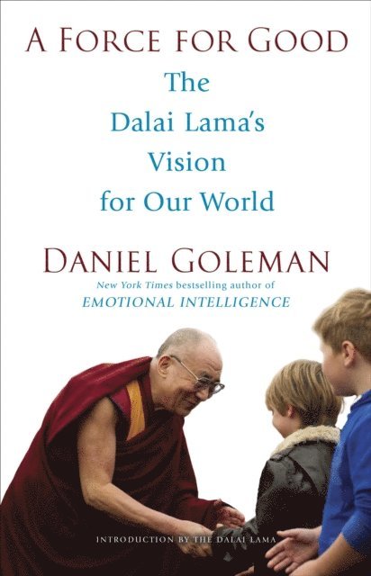 Daniel Goleman - Force for Good, E-bok
