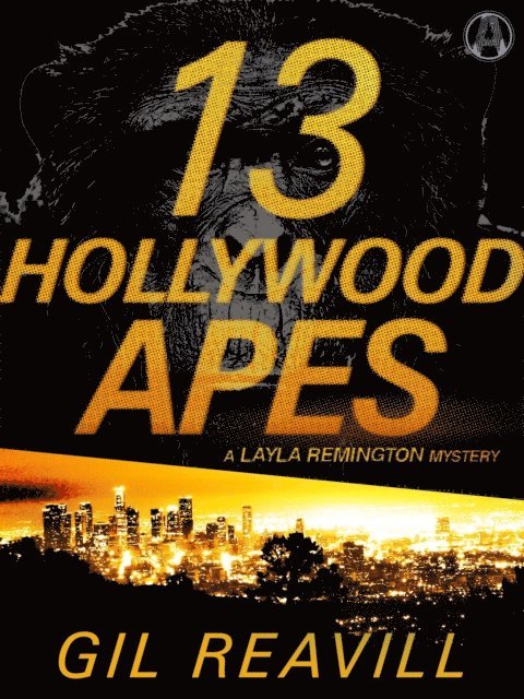 Gil Reavill - 13 Hollywood Apes, E-bok