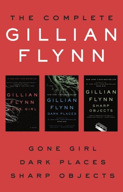 Gillian Flynn - Complete Gillian Flynn, E-bok