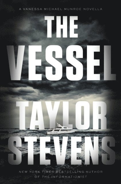 Taylor Stevens - Vessel, E-bok