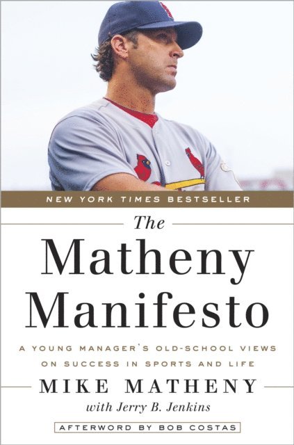 Jerry B. Jenkins, Mike Matheny - Matheny Manifesto, E-bok