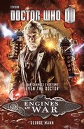 Doctor Who: Engines of War: Doctor Who: Engines of War: A Novel