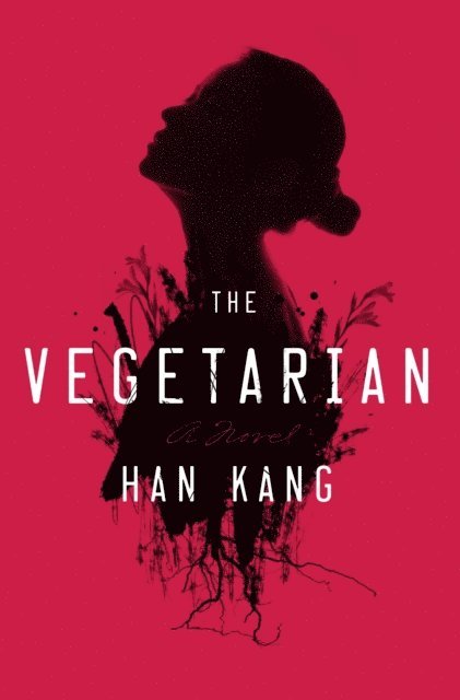 Han Kang - Vegetarian, E-bok