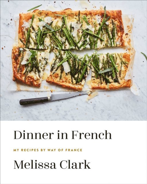 Melissa Clark - Dinner in French, E-bok