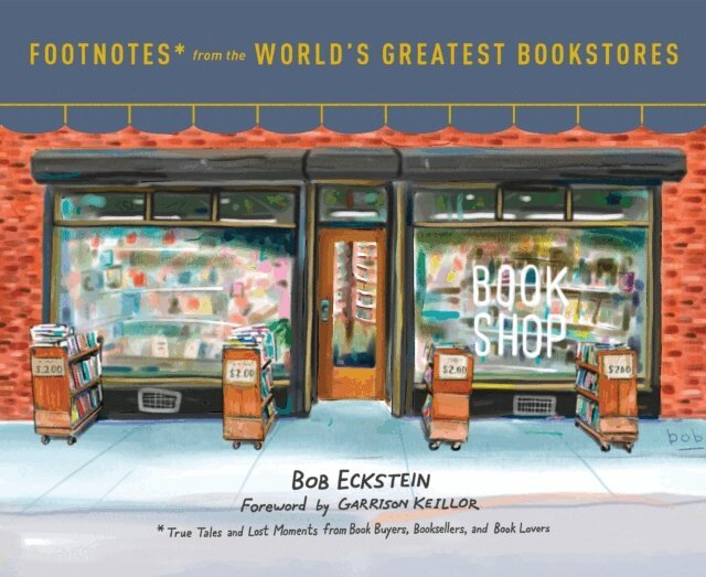Bob Eckstein - Footnotes from the World's Greatest Bookstores, E-bok