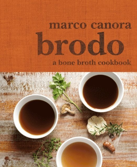 Marco Canora - Brodo, E-bok