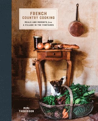 French Country Cooking av Mimi Thorisson