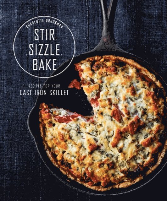 Charlotte Druckman - Stir, Sizzle, Bake, E-bok