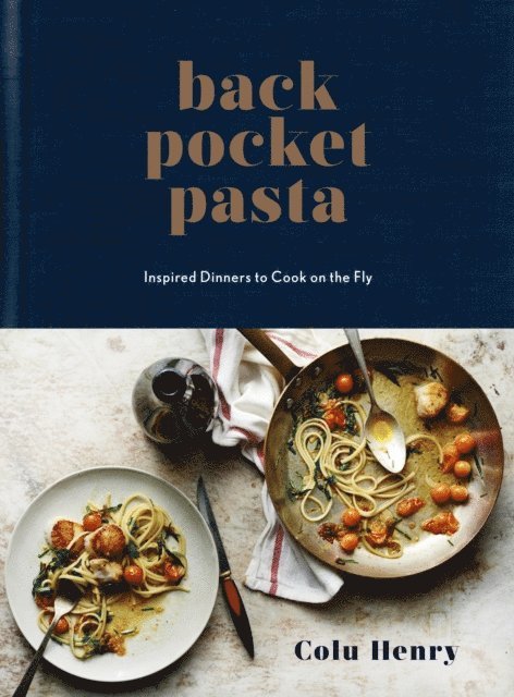 Colu Henry - Back Pocket Pasta, E-bok