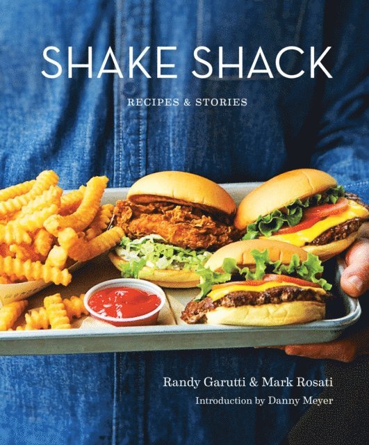 Dorothy Kalins, Mark Rosati, Randy Garutti - Shake Shack, E-bok