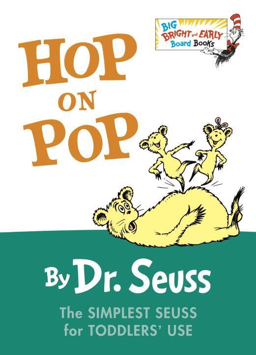 Dr Seuss - Hop on Pop: The Simplest Seuss for Younger Use (Larger Trim Size), Kartonnage
