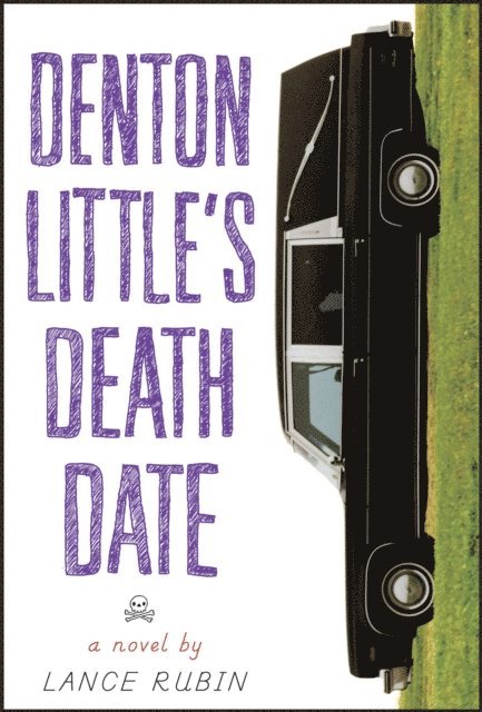 Lance Rubin - Denton Little's Deathdate, E-bok