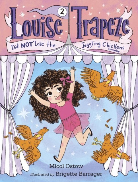 Micol Ostow - Louise Trapeze Did NOT Lose the Juggling Chickens, E-bok