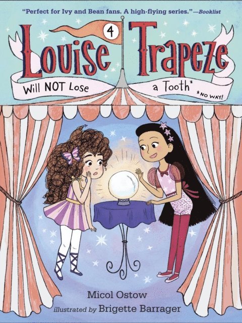 Micol Ostow - Louise Trapeze Will NOT Lose a Tooth, E-bok