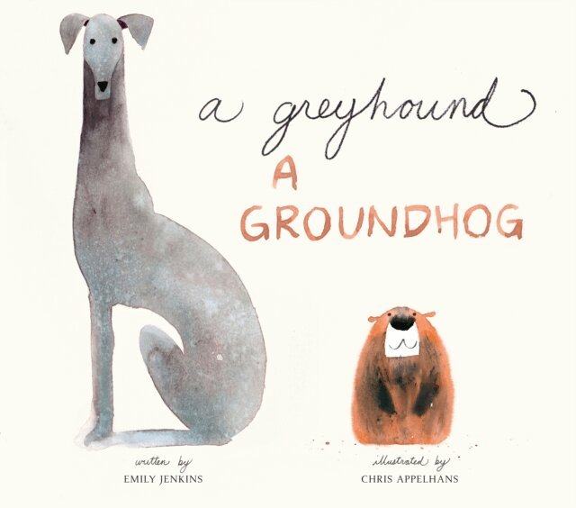 Emily Jenkins - Greyhound, a Groundhog, E-bok