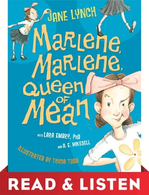 Jane Lynch - Marlene, Marlene, Queen of Mean Read & Listen Edition, E-bok