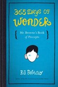 365 Days of Wonder: Mr. Browne's Book of Precepts